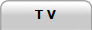 T V